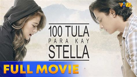 100 Tula Para Kay Stella Full Movie Hd Bela Padilla Jc Santos Youtube