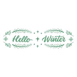 Dise O Png Y Svg De Hola Invierno Letras Cita Solsticio Para Camisetas