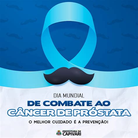 No Dia Mundial De Combate Ao Câncer De Próstata A Secretaria De Saúde