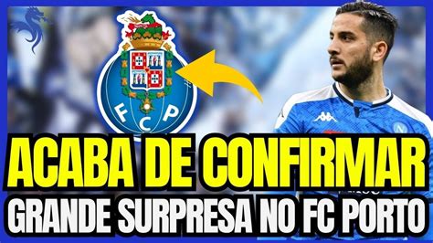 ACABA DE CONFIRMAR NO FC PORTO EXCELENTE NOTÍCIA NO DRAGÃO NOTÍCIAS