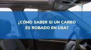 Cómo saber si un auto es robado gratis 2025