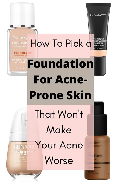 7 Best Foundations For Acne Prone Skin In 2022 Artofit