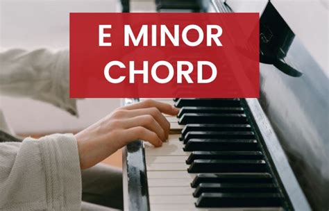 E Minor Piano Chord & Inversions: Em, Em/G, Em/B