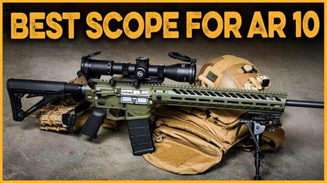 Top 7 Best Scopes For Ar 10 In 2023 Youtube