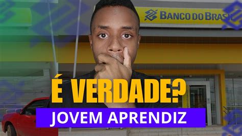 COMO SER JOVEM APRENDIZ BANCO DO BRASIL INSCRIÇÕES ABERTAS SAIBA