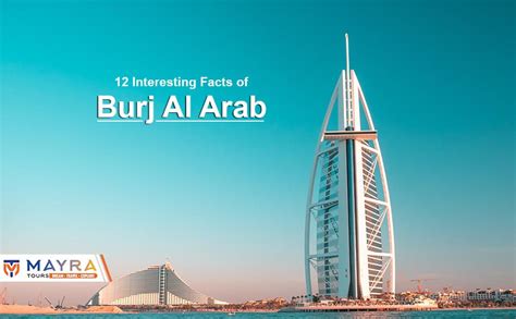 Interesting Facts About Burj Al Arab Mayra Tours