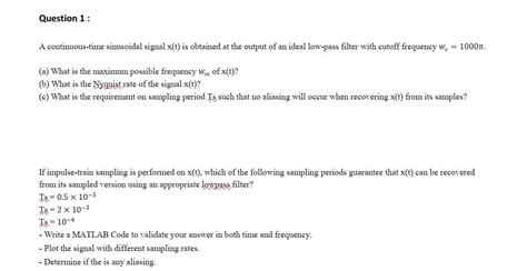 Solved A Continuous Time Sinusoidal Signal X T Is Obtained Chegg