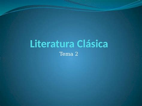 Ppt Tema Esquema De La Unidad La Literatura Griega La