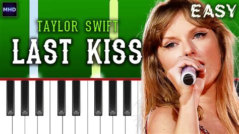 Taylor Swift Last Kiss Taylors Version Easy Piano Tutorial Youtube