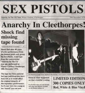 Sex Pistols Anarchy In Cleethorpes 2016 White Vinyl Discogs