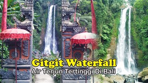 Air Terjun Gitgit Menikmati Sensasi Air Terjun Tertinggi Di Bali