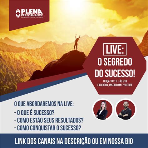 Live O Segredo do Sucesso Você está satisfeito os seus resultados