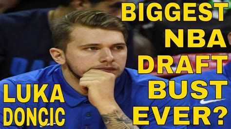 LUKA DONCIC BIGGEST NBA DRAFT BUST EVER YouTube