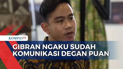 Ditanya Statusnya Di Pdip Gibran Sudah Komunikasi Mbak Puan Youtube