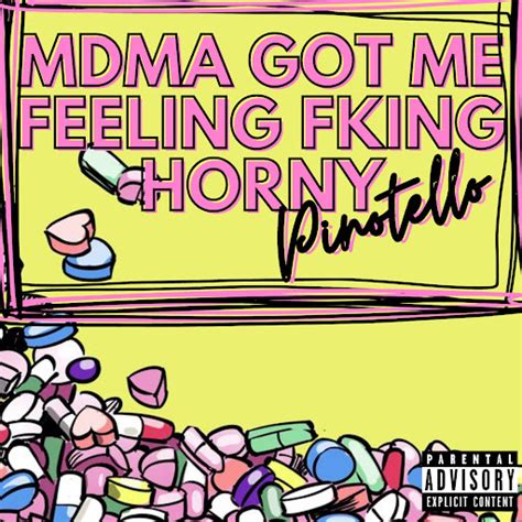 MDMA GOT ME FEELING FKING HORNY YouTube Music
