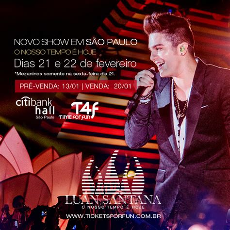 Fco Lstevivors Ingressos Para O Novo Show De Luan Santana No Citibank