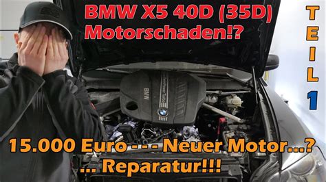 Bmw X E Motorschaden Lagerschaden Motorausbau N Ps D Bzw