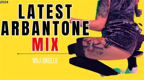 LATEST ARBANTONE MIX 2024 FT KUDADE KUDONJO GODY TENOR VOL 2