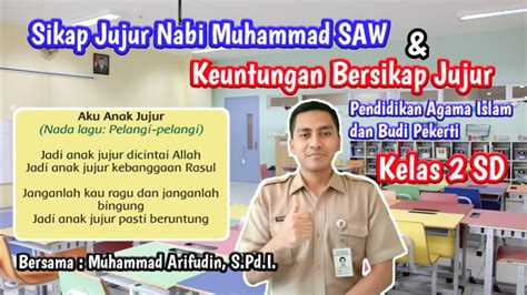 Pembelajaran Pai Kelas Sd Sikap Jujur Nabi Muhammad Saw