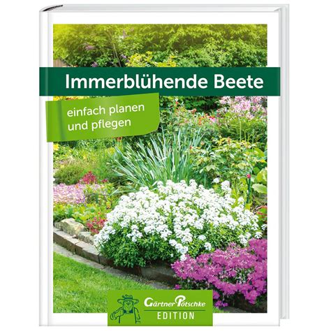 Immerbl Hende Beete Einfach Planen Und Pflegen G Rtner P Tschke