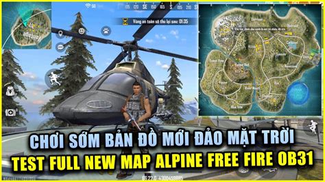 Free Fire Ch I S M B N M I O M T Tr I Ob Test New Map Free