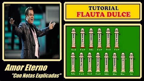 Juan Gabriel Amor Eterno En Flauta Dulce Con Notas Explicadas YouTube