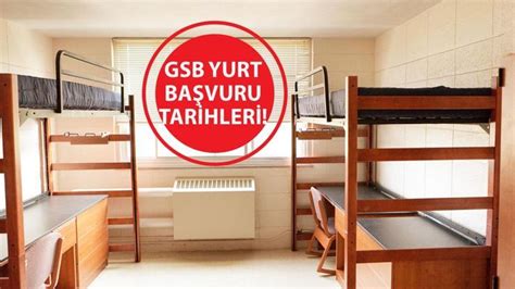 KYK yurt başvuruları ne zaman 2024 2025 GSB yurt başvuru tarihleri