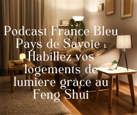 Comment habiller vos logements de lumière grâce au Feng Shui Espace