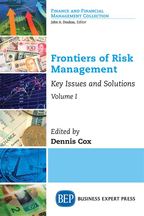 Frontiers of Risk Management, Volume I 