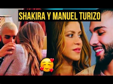 Nuevo Tema De Shakira Con Manuel Turizo Se Besan Youtube