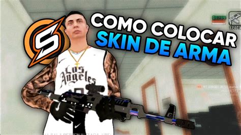 Como Colocar Skin Nas Arma No Gta Samp Youtube