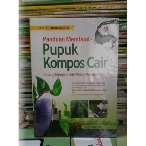 Jual Buku Panduan Membuat Pupuk Kompos Cair Shopee Indonesia