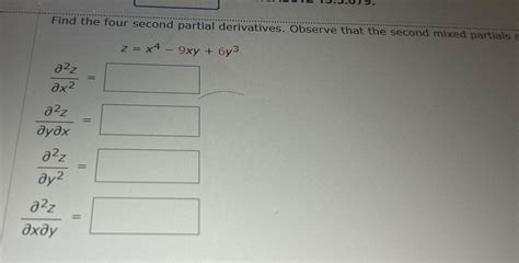 Solved Find The Four Second Partial Derivatives Observe