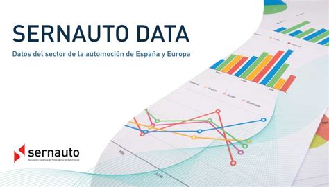 Sernauto Pone En Marcha Su Nueva Herramienta Sernauto Data Automoci N