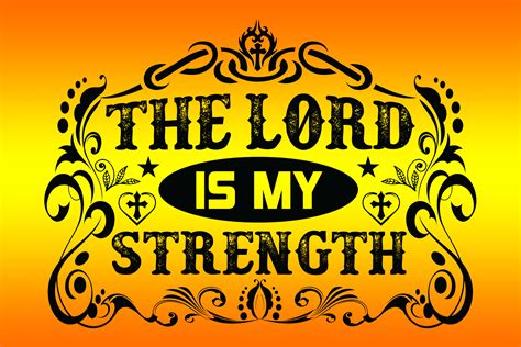 The Lord is My Strength Tshirt Design Graphic by Masterdesign · Creative Fabrica