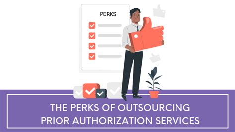 The Perks Of Outsourcing Prior Authorization Services