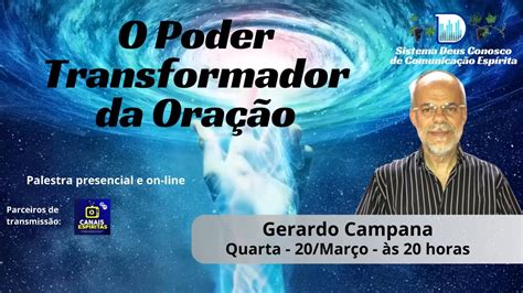 O Poder Transformador Da Ora O Gerardo Campana Al Youtube