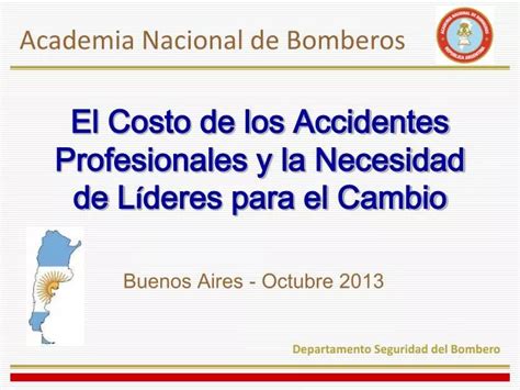 Ppt El Costo De Los Accidentes Profesionales Y La Necesidad De L