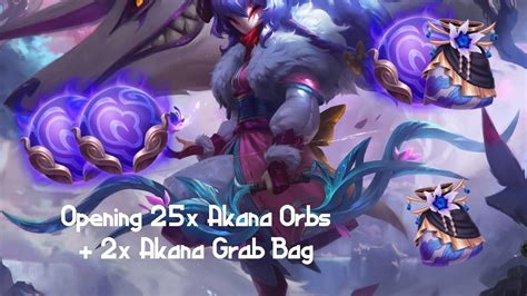 League Of Legends Opening X Akana Orbs X Akana Grab Bags Youtube