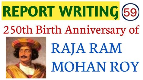 Th Birth Anniversary Of Raja Ram Mohan Roy Report Writing Report