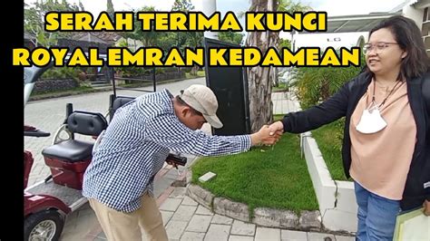 Serah Terima Kunci Royal Emran Kedamean Youtube