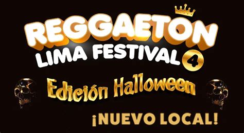 Reggaeton Lima Festival 4 Edición Halloween cambia de local Dónde