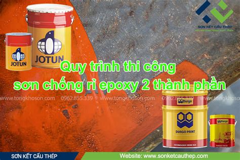 Quy trình thi công sơn chống rỉ epoxy 2 thành phần sonketcauthep