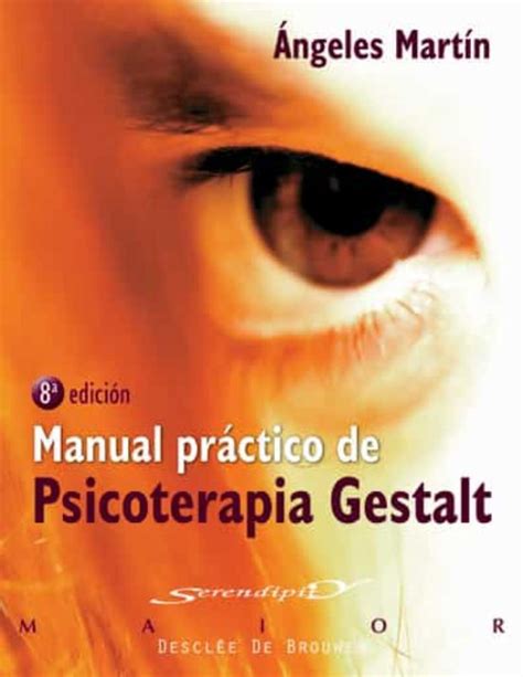 Manual PrÁctico De Psicoterapia Gestalt Instituto De Psicoterapia