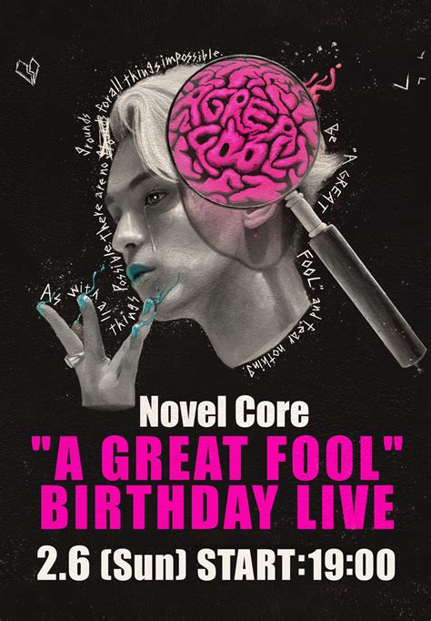 A GREAT FOOL BIRTHDAY LIVE独占ライブ配信決定 Novel Core Official Website