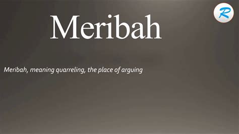 How to pronounce Meribah - YouTube