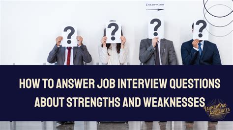 How To Answer Job Interview Questions About Strengths And Weaknesses ⋆