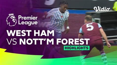 West Ham vs Nottingham Forest - Highlights | Premier League 23/24 | Vidio