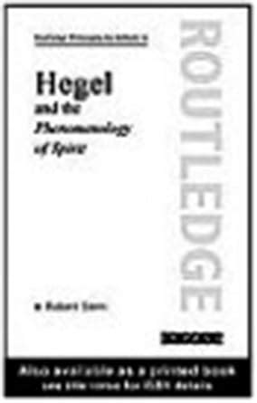 Routledge Philosophy GuideBook To Hegel And The Phenomenology Of Spirit