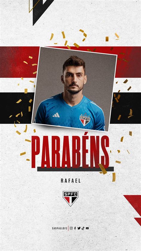 São Paulo FC on Twitter Parabéns Rafaaaaeeel Nosso goleiro